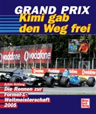 Achim Schlang - Grand Prix, Kimi gab den Weg frei