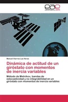 Manuel Iñarrea  Las Heras, Manuel Iñarrea Las Heras - Dinámica de actitud de un giróstato con momentos de inercia variables