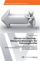 Andreas Haltmayr - Führen im Vertrieb - Herausforderungen für Führungskräfte