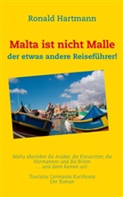 Ronald Hartmann - Malta ist nicht Malle