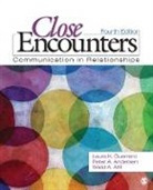 Walid Afifi, Walid A. Afifi, Peter A. Andersen, Laura Guerrero, Laura Andersen Guerrero, Laura K Guerrero... - Close Encounters