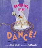 Eileen Spinelli, Eileen/ Yalowitz Spinelli, Spinelli Eileen, Paul Yalowitz, Yalowitz Paul - Boy, Can He Dance!