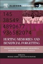 Michael Linden, Michael (EDT)/ Rutkowski Linden, Michael Linden, Linden Michael, Krzysztof Rutkowski, Rutkowski Krzysztof - Hurting Memories and Beneficial Forgetting
