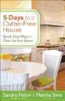 Sandra Felton, Willard F. Harley, Marsha Sims - 5 Days to a Clutter-free House