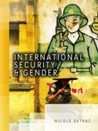 N Detraz, Nicole Detraz, Nicole (University of Memphis) Detraz, Detraz Nicole - International Security and Gender