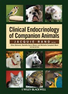 Ellen Behrend, Michelle Campbell-Ward, Danielle Gunn-Moore, J Rand, Jacquie Rand, Jacquie (EDT)/ Behrend Rand... - Clinical Endocrinology of Companion Animals
