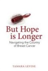 Tamara Levine - But Hope Is Longer