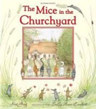 Kes Gray, Anne Lambert - The Mice in the Churchyard