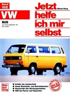 Dieter Korp, Thomas Lautenschlager - Jetzt helfe ich mir selbst - 102: VW Transporter/Bus (Juli '79 bis September '82, alle Modelle ohne Diesel)