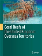 Nicky horne, Charle Sheppard, Charles Sheppard, Charles R. C. Sheppard - Coral Reefs of the United Kingdom Overseas Territories