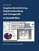 Heinrich Otto Buja, Heinrich-Otto Buja - Angebotsbearbeitung, Arbeitsvorbereitung im Spezialtiefbau