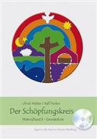 Fischer, Ralf Fischer, Walte, Ulric Walter, Ulrich Walter, Ulrich Walter - Der Schöpfungskreis - 3: Materialband Grundschule, m. CD-ROM