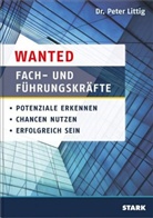 Peter Littig, Peter (Dr.) Littig - Wanted: Fach- und F&uuml;hrungskr&auml;fte