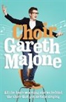 Gareth Malone - Choir: Gareth Malone