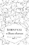 William Wharton - Shrapnel