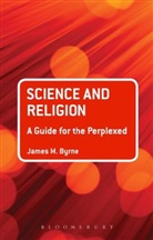 James M Byrne, James M. Byrne, Byrne James M - Gpp Science Relig Guide Perplex