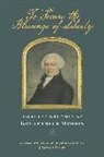 Gouverneur Morris, J. Jackson Barlow - To Secure the Blessings of Liberty