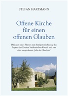 Stefan Hartmann - Offene Kirche für einen offenen Glauben