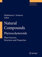Shakhnoza S. Azimova, Shakhnoz S Azimova, Shakhnoza S Azimova - Natural Compounds
