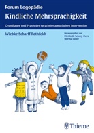 Scharff Rethfeldt, Wiebke Scharff Rethfeldt, Laue, LAUER, Lauer, Schrey-Der... - Kindliche Mehrsprachigkeit