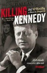 Martin Dugard, Bill O'Reilly, Peter van der Horst - Killing Kennedy