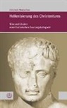Christoph Markschies - Hellenisierung des Christentums