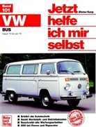 KOR, Diete Korp, Dieter Korp, Lautenschlager, Thomas Lautenschlager - Jetzt helfe ich mir selbst - 101: VW Transporter / Bus (Aug. '72 bis Juni '79, alle Modelle)