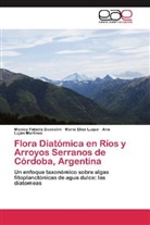 Mónica Fabiol Boccolini, Mónica Fabiola Boccolini, María Elis Luque, María Elisa Luque, Marti, Ana Luján Martinez - Flora Diatómica en Ríos y Arroyos Serranos de Córdoba, Argentina