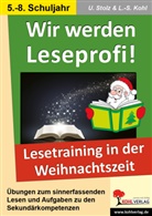 Lynn-Sven Kohl, Ulrik Stolz, Ulrike Stolz - Wir werden Leseprofi! - 5.-8. Schuljahr