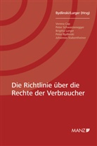 Peter Bydlinski, Brigitta Lurger - Die Richtlinie über die Rechte der Verbraucher