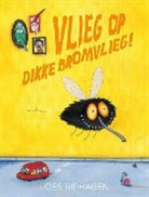 Loes Riphagen - Vlieg op dikke bromvlieg