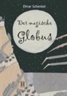 Elmar Schenkel, Jelena Zwetajewa - Der magische Globus