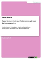 Daniel Slowik - Exkursionsbericht zur Sedimentologie der Karbonatgesteine