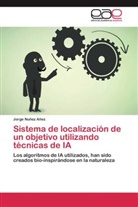 Jorge Nuñez Añez - Sistema de localización de un objetivo utilizando técnicas de IA