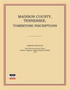Madison County, Tennessee, Tombstone Inscriptions