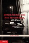 James Smith, SMITH JAMES - British Writers and Mi5 Surveillance, 1930-1960