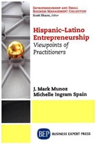 Michelle Ingram Spain, J Mark Munoz, J. Mark Munoz, Joseph Mark Munoz, Joseph Mark S. Munoz, Michelle Spain - Latin American Entrepreneurs