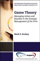Mark Burkey, Mark E Burkey, Mark E. Burkey, Mark L. Burkey - Game Theory