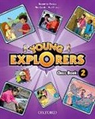 Nina Lauder, Paul Shipton, Suzanne Torres - Young Explorers: Level 2: Class Book
