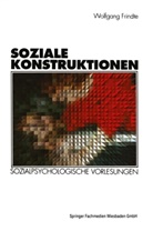 Wolfgang Frindte - Soziale Konstruktionen