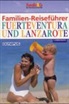 Familien-Reiseführer: Fuerteventura und Lanzarote