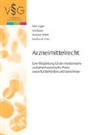 Fritz, Markus B. Fritz, Max Giger, Urs Saxer, Andreas Wildi - Arzneimittelrecht