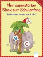 In Hoffmann, Ina Hoffmann, Christiane Krapp, Christine Bietz, Heike Heimrich - Mein superstarker Block zum Schulanfang