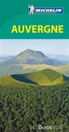 Guide vert français, Manufacture française des pneumatiques Michelin, XXX - Michelin Le Guide Vert: Auvergne