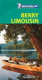 Guide vert français, Manufacture française des pneumatiques Michelin, XXX - Michelin Le Guide Vert - .: Berry - Limousin