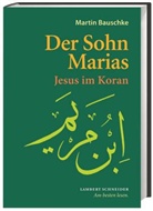 Martin Bauschke, Martin (Dr.) Bauschke - Der Sohn Marias