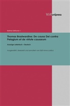 Thomas Bradwardine, Ursul Kocher, Ursula Kocher, Edit Anna Lukács, Matthias Meyer - Thomas Bradwardine: De causa Dei contra Pelagium et de virtute causarum