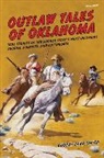 Robert Barr Col. Smith, Col. Robert Barr Smith, Robert Smith, Robert Barr Smith, Smith Robert Barr - Outlaw Tales of Oklahoma