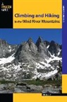 Joe Kelsey, Kelsey Joe - Climbing and Hiking in the Wind River Mountains