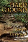 Joseph Heywood, Heywood Joseph - Hard Ground